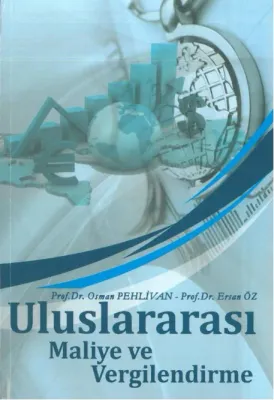 Uluslararası Maliye ve Vergilendirme / Osman Pehlivan