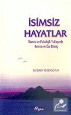 İsimsiz Hayatlar