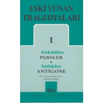 Eski Yunan Tragedyaları 1 Persler-Antigone Sofokles
