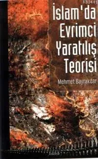 İslam'da Evrimci Yaratılış Teorisi