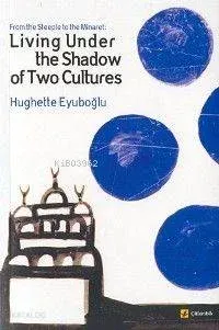 Living Under The Shadow Of Two Cultures