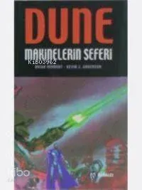 Dune - Makinelerin Seferi