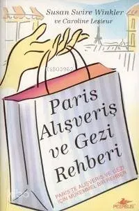Paris Alışveriş ve Gezi Rehberi