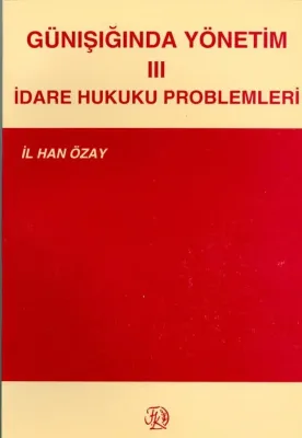Günışığında Yönetim III