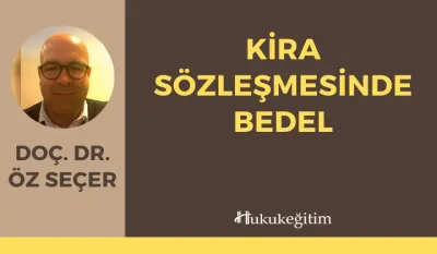Kira Sözleşmesinde Bedel Video Eğitimi