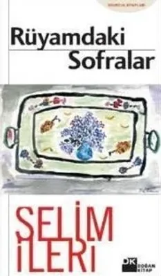 Rüyamdaki Sofralar
