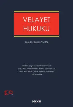 Velayet Hukuku Canan Yılmaz Velayet Hukuku Canan Yılmaz