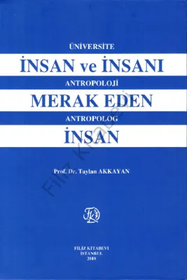 İnsan ve İnsanı Merak Eden İnsan
