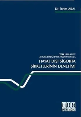 Hayat Dışı Sigorta Şirketlerinin Denetimi