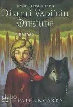 Dikenli Vadi Nin Ötesinde