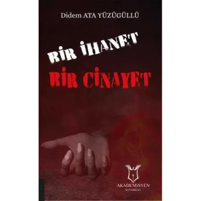 Bir ihanet bir cinayet