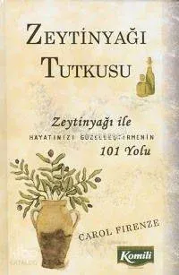 Zeytinyağı Tutkusu
