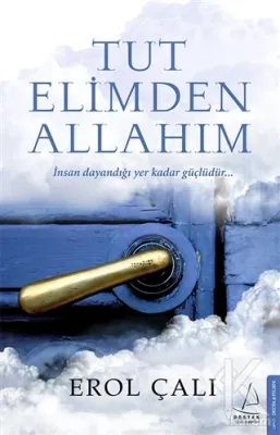 Tut Elimden Allahım Erol Çalı
