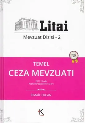 Temel Ceza Mevzuatı Litai Mevzuat Dizisi 2