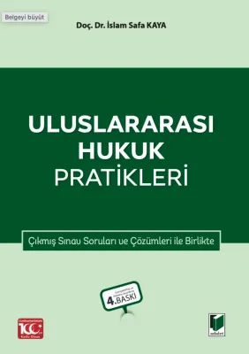 Uluslararası Hukuk Pratikleri İslam Safa Kaya