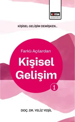 Kişisel Gelişim Demişken Farklı Açılardan Kişisel Gelişim Yeliz Yeşil