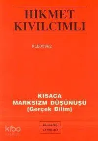 Kısaca Marksizm Düşünüşü (gerçek Bilim)