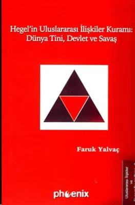 Hegel'in Uluslararası İlişkiler Kuramı