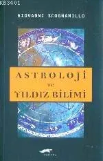 Astroloji ve Yıldız Bilimi