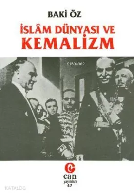 İslam Dünyası ve Kemalizm