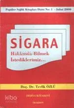 Sigara Hakkında Bilmek İstediklerimiz