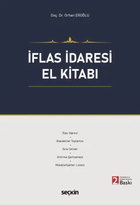 İflas İdaresi El Kitabı 2.BASKI Orhan Eroğlu