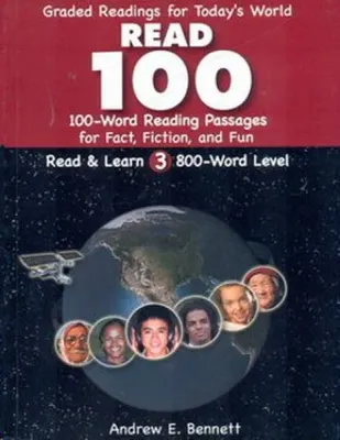 Graded Readings For Today’s World Read 100 Andrew E. Bennett