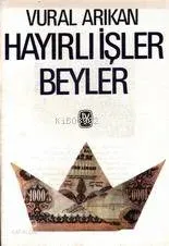 Hayırlı İşler Beyler