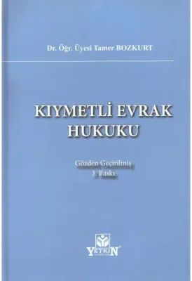Kıymetli Evrak Hukuku 3. Baskı Tamer Bozkurt
