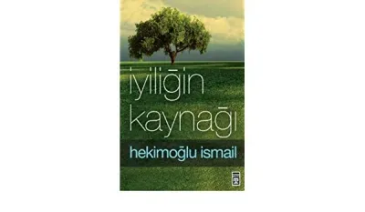 İyiliğin Kaynağı