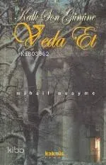 Kalk Son Gününe Veda Et