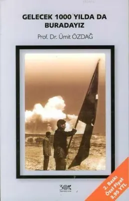 Gelecek 1000 Yılda Buradayız