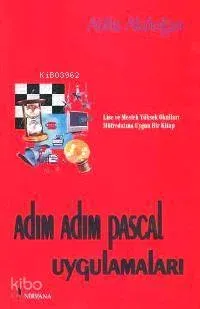 Adım Adım Pascal Uygulamaları