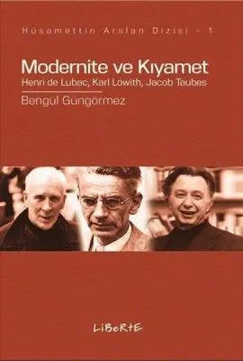 Modernite ve Kıyamet %15 indirimli Bengül Güngörmez
