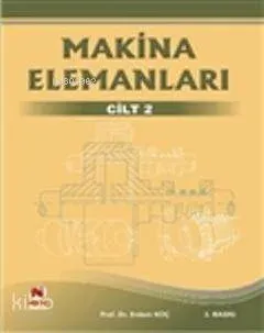 Makina Elemanları Cilt 2