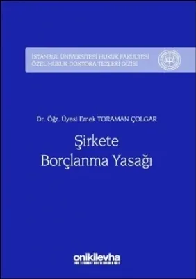 Şirkete Borçlanma Yasağı