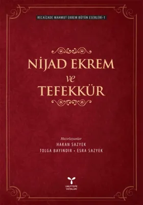 Nijad Ekrem ve Tefekkür Recaizade Mahmut Ekrem Nijad Ekrem ve Tefekkür Recaizade Mahmut Ekrem