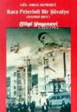 Kara Pelerinli Bir Şövalye (hamdi Bey)