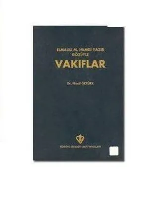 Elmalılı Hamdi Yazır Gözüyle Vakıflar