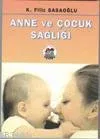 Anne ve Çocuk Sağlığı