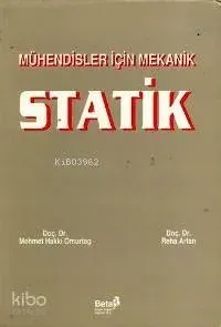 Mühendisler İçin Mekanik Statik