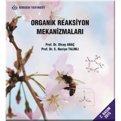 Organik Reaksiyon Mekanizmaları