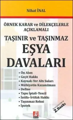 Taşınır ve Taşınmaz Eşya Davaları Örnek Karar ve Dilekçelerle - Açıklamalı