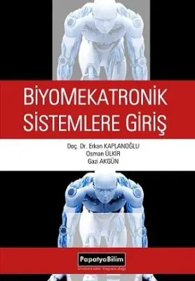 Biyomekatronik Sistemlere Giriş