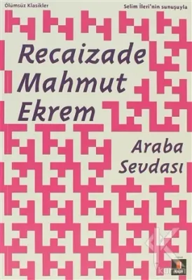 Araba Sevdası Recaizade Mahmut Ekrem