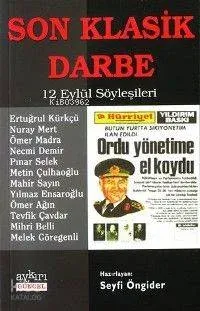 Son Klasik Darbe Seyfi Öngider