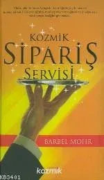 Kozmik Sipariş Servisi (Ciltli)