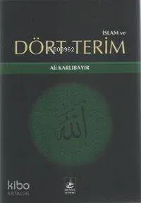 İslam ve Dört Terim