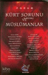 Kürt Sorunu ve Müslümanlar