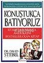 Konuştukça Batıyoruz